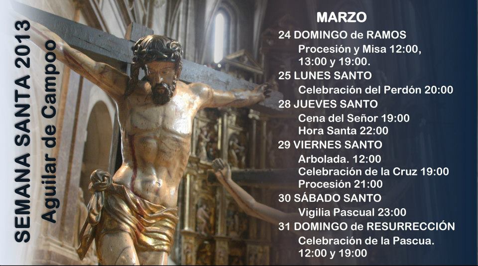 Semana Santa en Aguilar de Campoo 2013 Aguilar de Campoo
